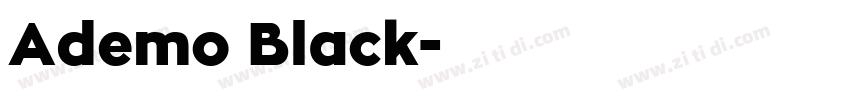 Ademo Black字体转换 Ademo Black字体转换